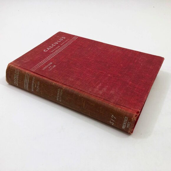 Calculus GEF Sherwood & AE Taylor Revised Edition First Printing 1946 - Picture 3 of 9